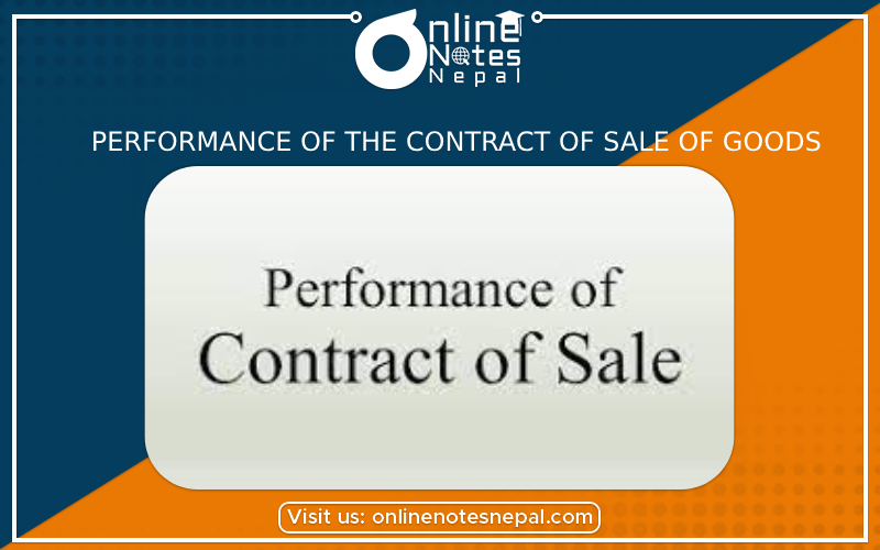 Performance of the Contract of Sale of Goods